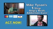 Mike Tyson Angry Birds Addiction Cure